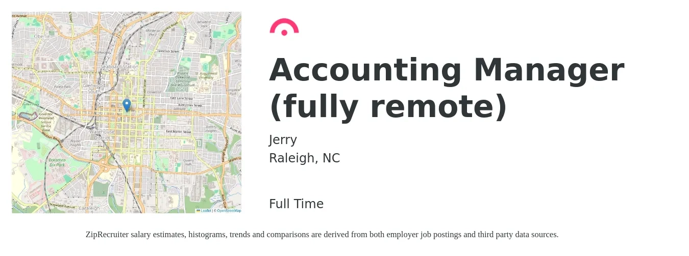 Jerry job posting for a Accounting Manager (fully remote) in Raleigh, NC with a salary of $75,800 to $108,900 Yearly with a map of Raleigh location.