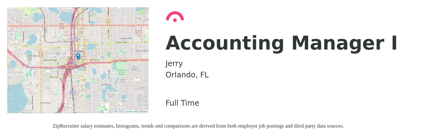 Jerry job posting for a Accounting Manager I in Orlando, FL with a salary of $72,800 to $104,600 Yearly with a map of Orlando location.