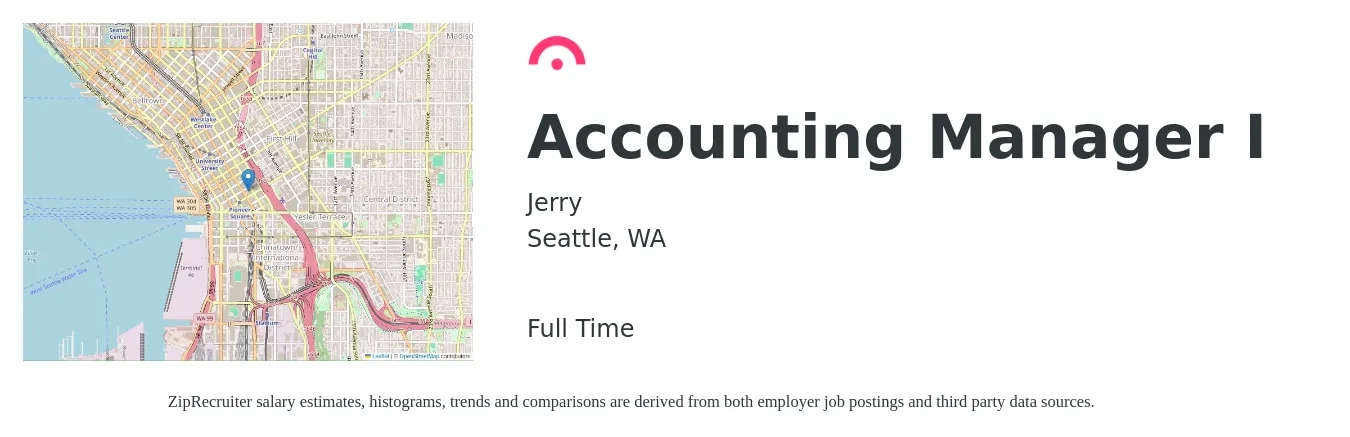 Jerry job posting for a Accounting Manager I in Seattle, WA with a salary of $88,800 to $127,500 Yearly with a map of Seattle location.