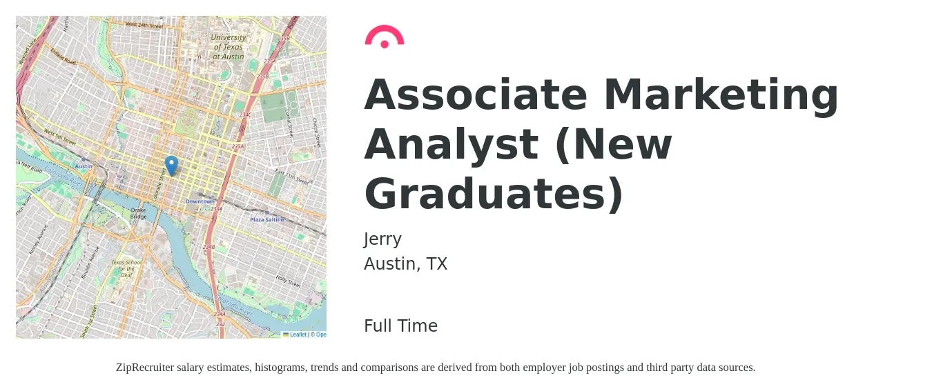 Jerry job posting for a Associate Marketing Analyst (New Graduates) in Austin, TX with a salary of $29 to $45 Hourly with a map of Austin location.