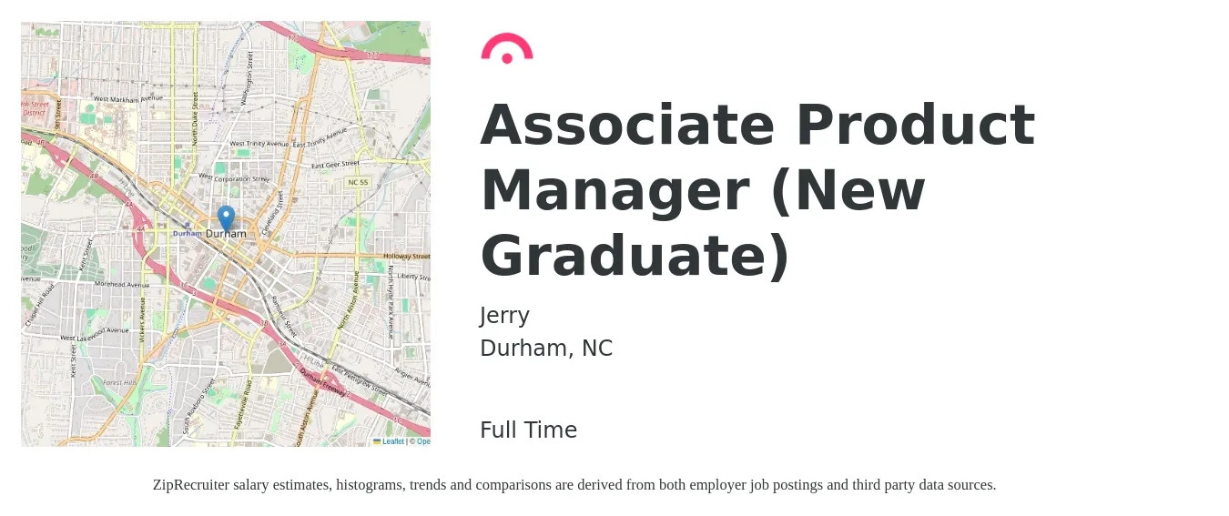 Jerry job posting for a Associate Product Manager (New Graduate) in Durham, NC with a salary of $24 to $38 Hourly with a map of Durham location.