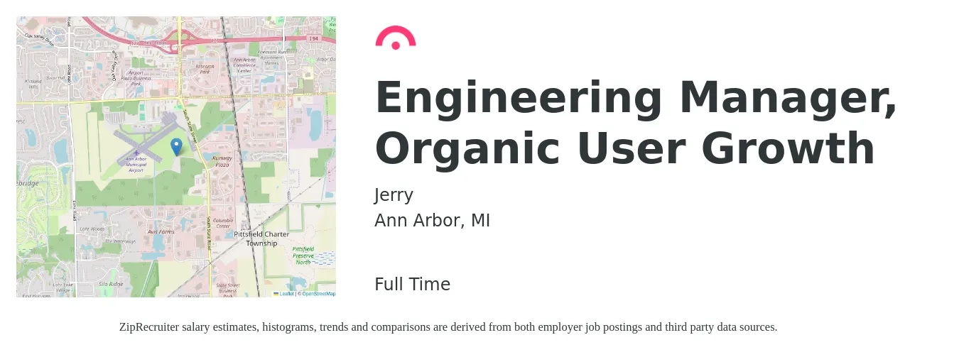 Jerry job posting for a Engineering Manager, Organic User Growth in Ann Arbor, MI with a salary of $114,000 Yearly with a map of Ann Arbor location.
