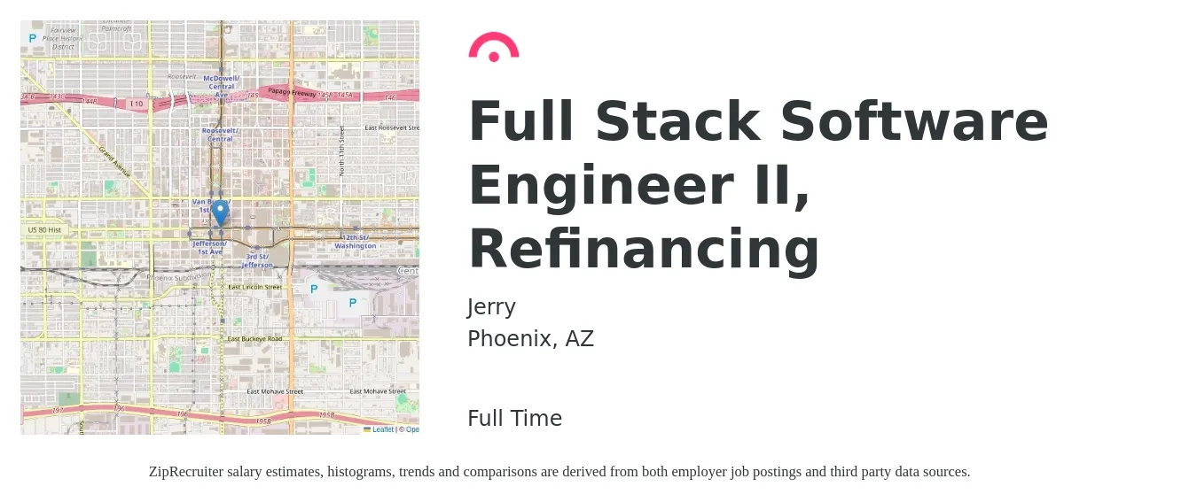 Jerry job posting for a Full Stack Software Engineer II, Refinancing in Phoenix, AZ with a salary of $110,200 to $156,900 Yearly with a map of Phoenix location.