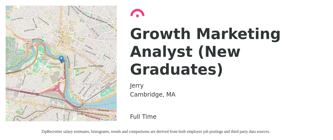 Jerry job posting for a Growth Marketing Analyst (New Graduates) in Cambridge, MA with a salary of $32 to $50 Hourly with a map of Cambridge location.