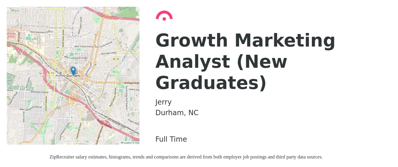Jerry job posting for a Growth Marketing Analyst (New Graduates) in Durham, NC with a salary of $28 to $44 Hourly with a map of Durham location.