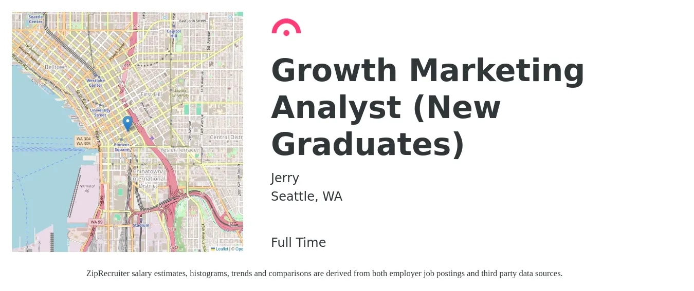 Jerry job posting for a Growth Marketing Analyst (New Graduates) in Seattle, WA with a salary of $33 to $52 Hourly with a map of Seattle location.