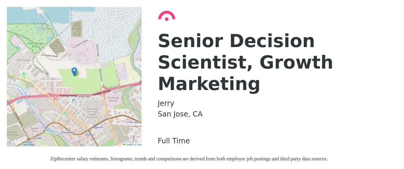 Jerry job posting for a Senior Decision Scientist, Growth Marketing in San Jose, CA with a salary of $107,200 to $146,500 Yearly with a map of San Jose location.