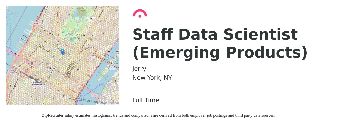 Jerry job posting for a Staff Data Scientist (Emerging Products) in New York, NY with a salary of $107,800 to $148,800 Yearly with a map of New York location.