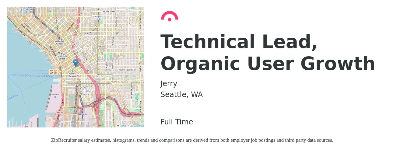 Jerry job posting for a Technical Lead, Organic User Growth in Seattle, WA with a salary of $132,000 to $233,300 Yearly with a map of Seattle location.