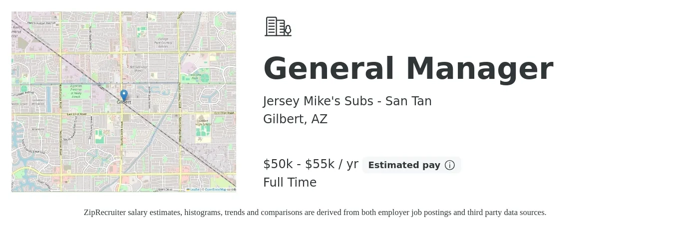Jersey Mike's Subs - San Tan job posting for a General Manager in Gilbert, AZ with a salary of $50,000 to $55,000 Yearly with a map of Gilbert location.