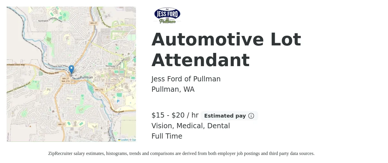 Jess Ford of Pullman job posting for a Automotive Lot Attendant in Pullman, WA with a salary of $16 to $21 Hourly and benefits including medical, pto, retirement, vision, and dental with a map of Pullman location.