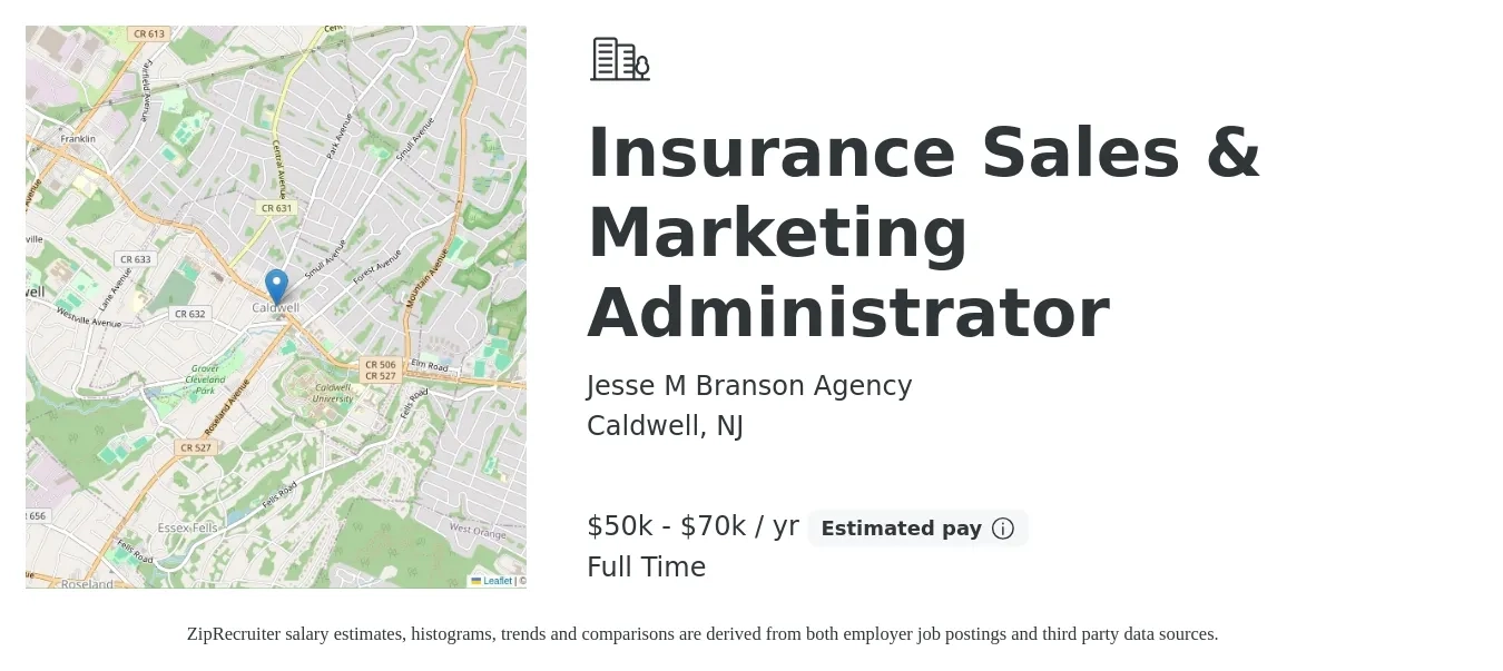 Jesse M Branson Agency job posting for a Insurance Sales & Marketing Administrator in Caldwell, NJ with a salary of $50,000 to $70,000 Yearly with a map of Caldwell location.