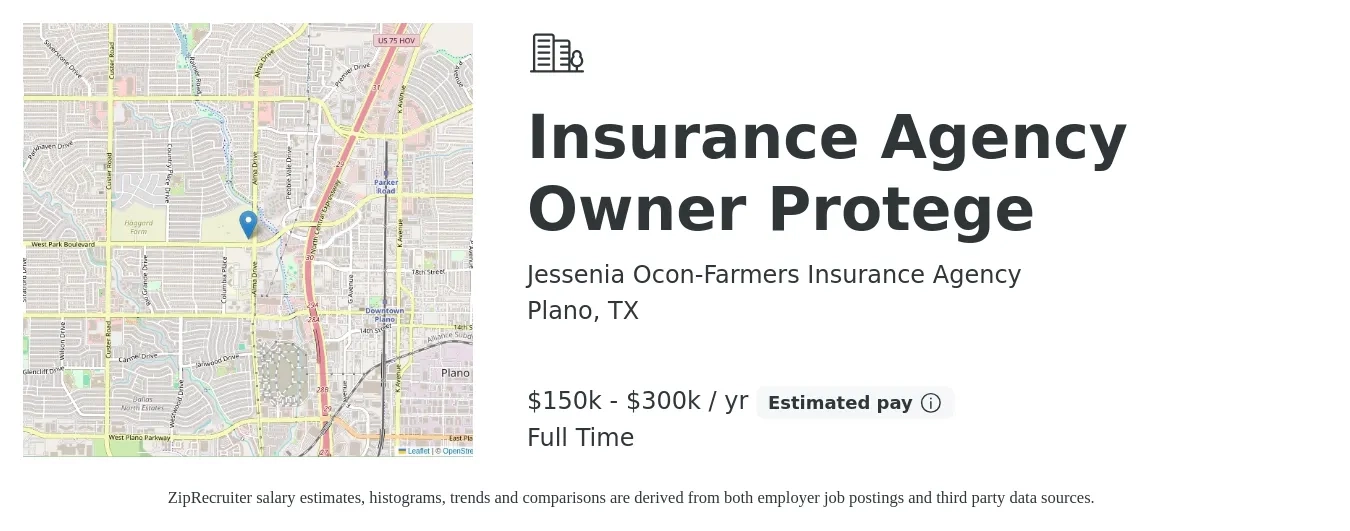 Jessenia Ocon-Farmers Insurance Agency job posting for a Insurance Agency Owner Protege in Plano, TX with a salary of $150,000 to $300,000 Yearly with a map of Plano location.