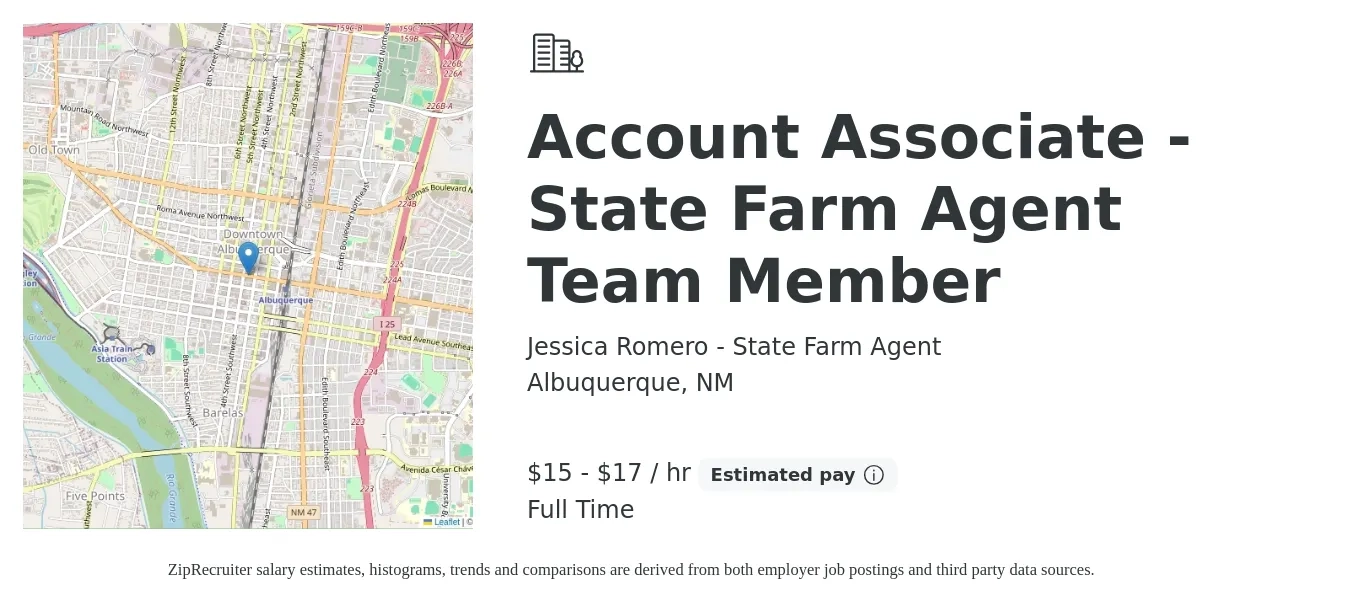 Jessica Romero - State Farm Agent job posting for a Account Associate - State Farm Agent Team Member in Albuquerque, NM with a salary of $16 to $18 Hourly with a map of Albuquerque location.