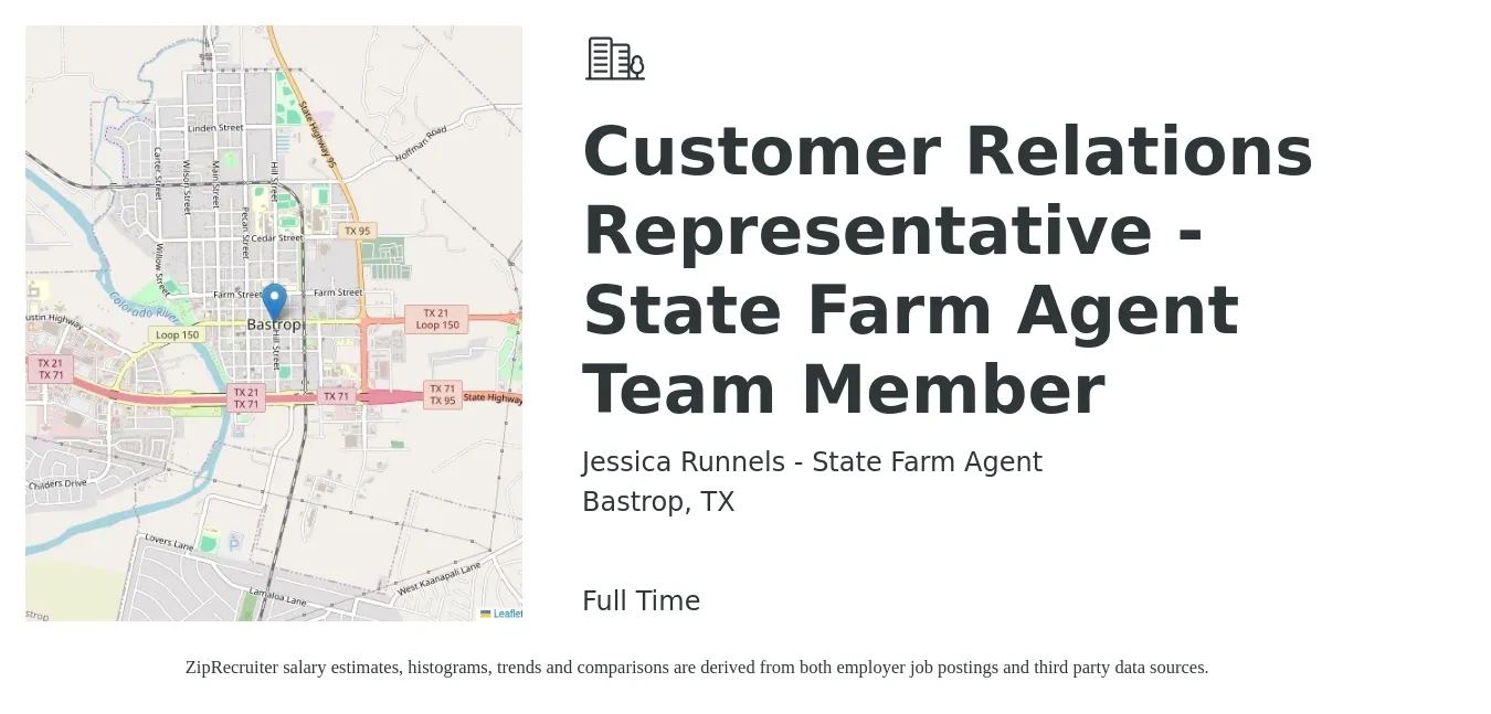 Jessica Runnels - State Farm Agent job posting for a Customer Relations Representative - State Farm Agent Team Member in Bastrop, TX with a salary of $39,800 to $54,700 Yearly with a map of Bastrop location.