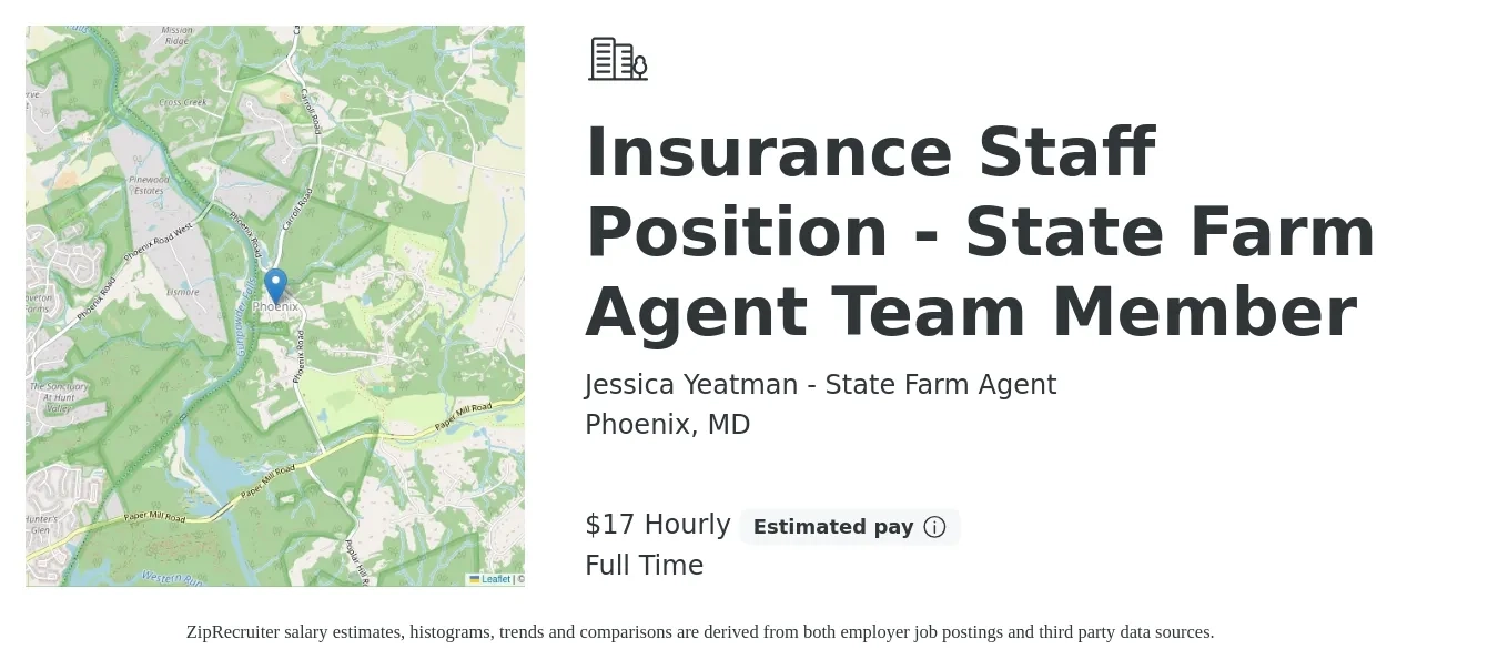 Jessica Yeatman - State Farm Agent job posting for a Insurance Staff Position - State Farm Agent Team Member in Phoenix, MD with a salary of $18 Hourly with a map of Phoenix location.