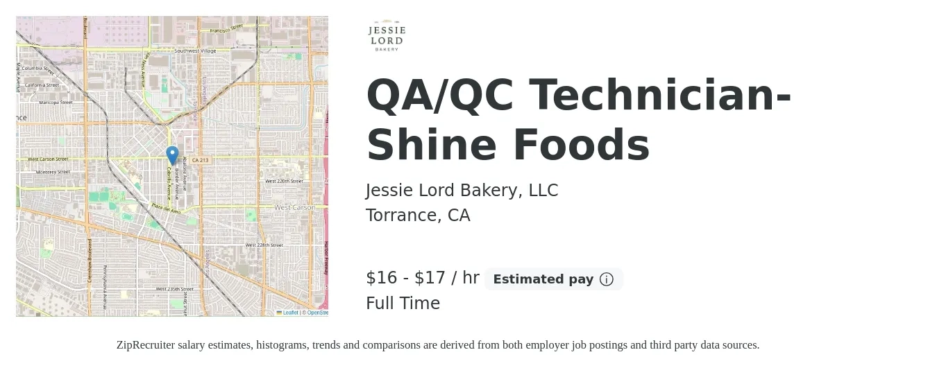 Jessie Lord Bakery, LLC job posting for a QA/QC Technician- Shine Foods in Torrance, CA with a salary of $17 to $18 Hourly with a map of Torrance location.