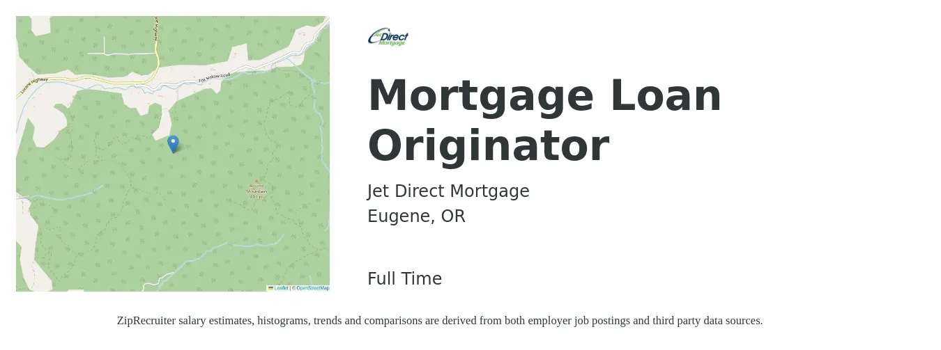 Jet Direct Mortgage job posting for a Mortgage Loan Originator in Eugene, OR with a salary of $16 to $45 Hourly with a map of Eugene location.