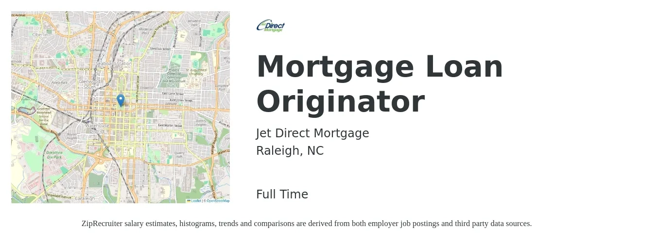 Jet Direct Mortgage job posting for a Mortgage Loan Originator in Raleigh, NC with a salary of $15 to $43 Hourly with a map of Raleigh location.