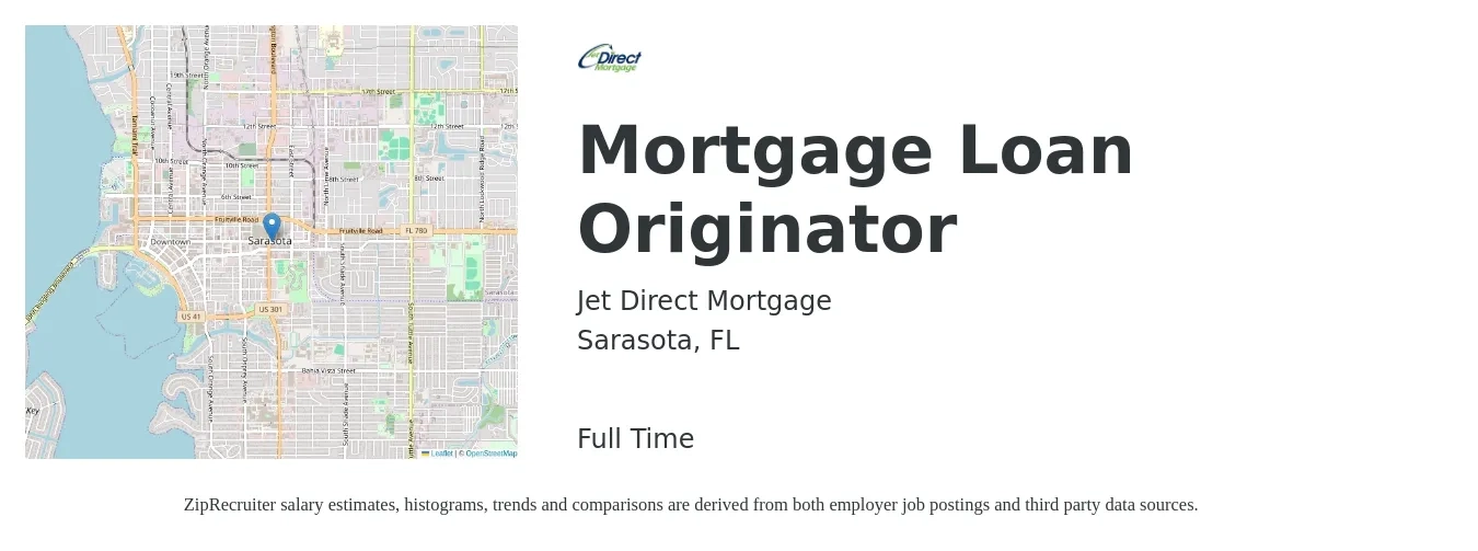 Jet Direct Mortgage job posting for a Mortgage Loan Originator in Sarasota, FL with a salary of $14 to $41 Hourly with a map of Sarasota location.