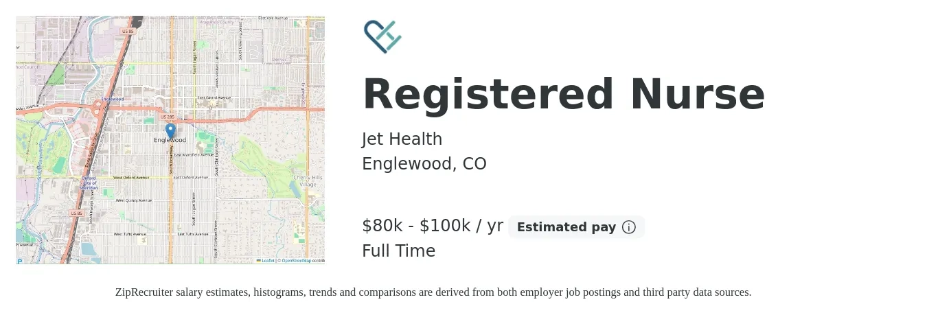 Jet Health job posting for a Registered Nurse in Englewood, CO with a salary of $80,000 to $100,000 Yearly with a map of Englewood location.