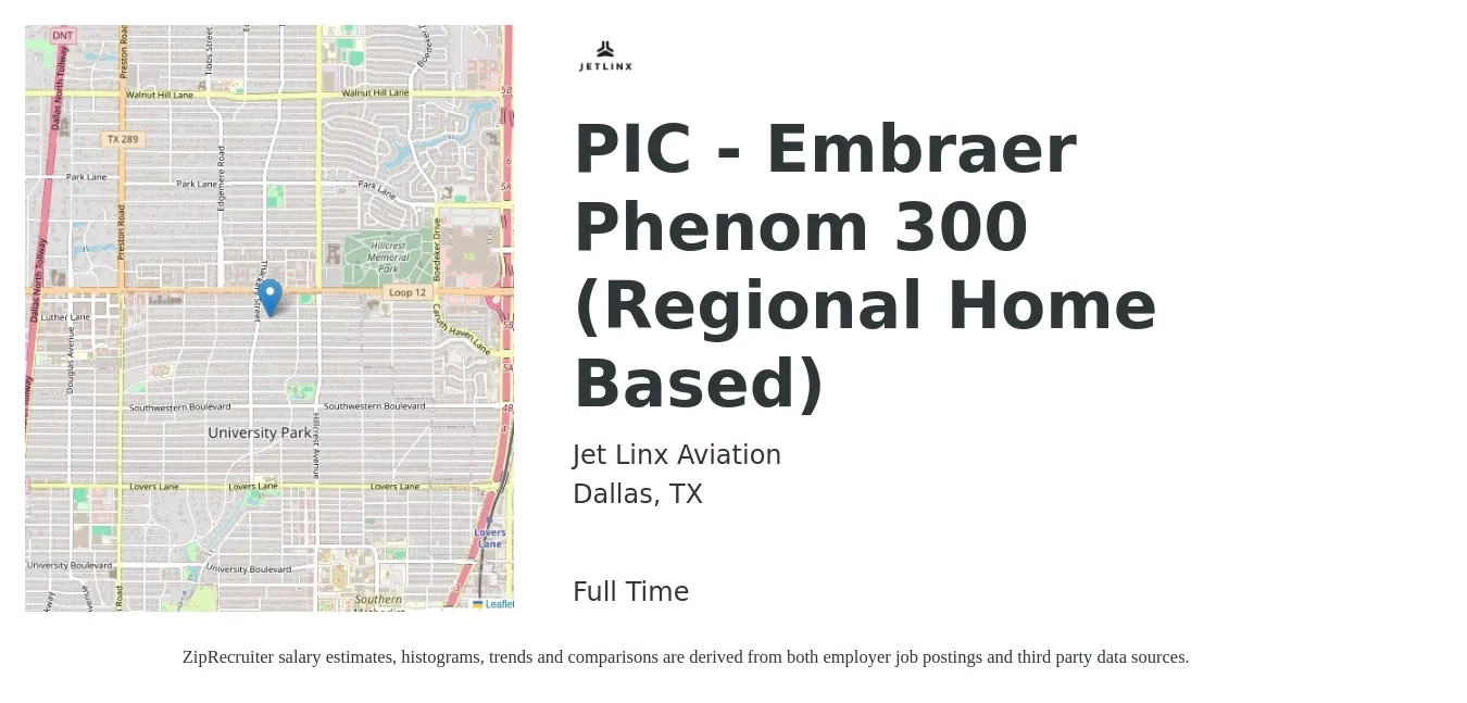 Jet Linx Aviation job posting for a PIC - Embraer Phenom 300 (Regional Home Based) in Dallas, TX with a salary of $1,210 to $1,610 Weekly with a map of Dallas location.