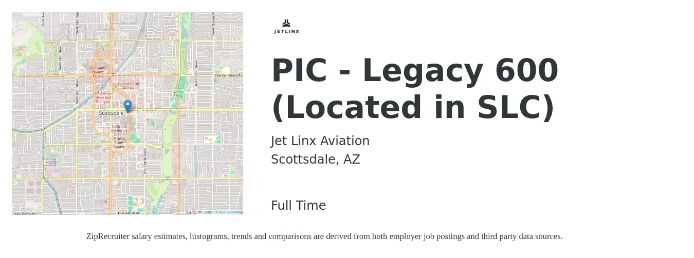 Jet Linx Aviation job posting for a PIC - Legacy 600 (Located in SLC) in Scottsdale, AZ with a salary of $101,100 to $156,700 Yearly with a map of Scottsdale location.