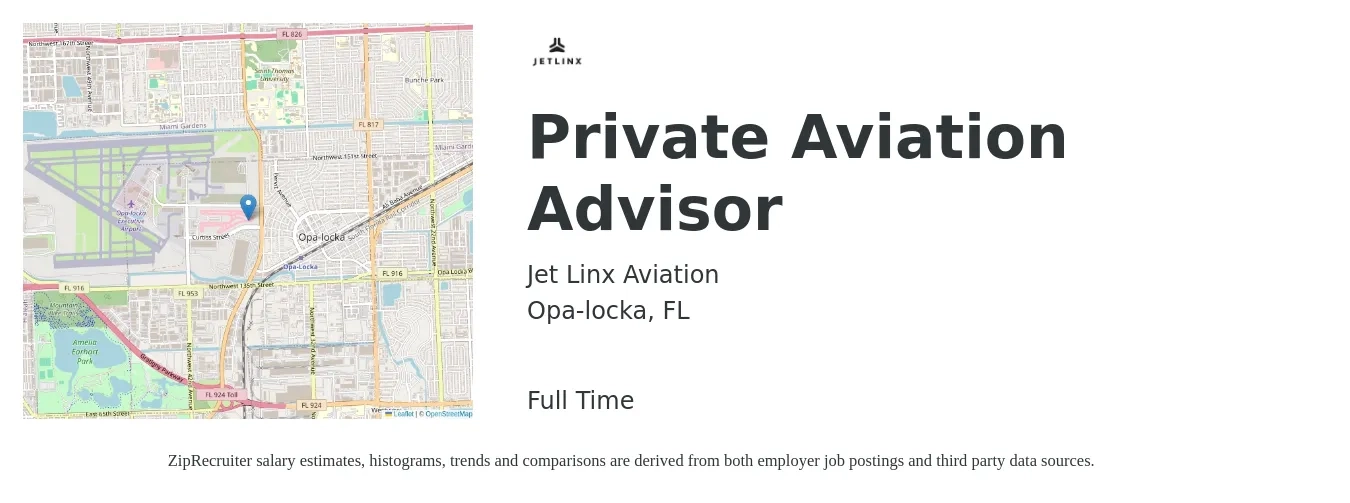 Jet Linx Aviation job posting for a Private Aviation Advisor in Opa-locka, FL with a salary of $18 to $29 Hourly with a map of Opa-locka location.