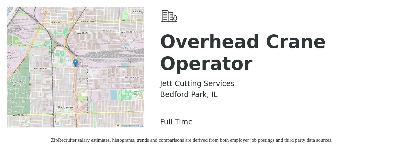 Jett Cutting Services job posting for a Overhead Crane Operator in Bedford Park, IL with a salary of $18 to $21 Hourly with a map of Bedford Park location.