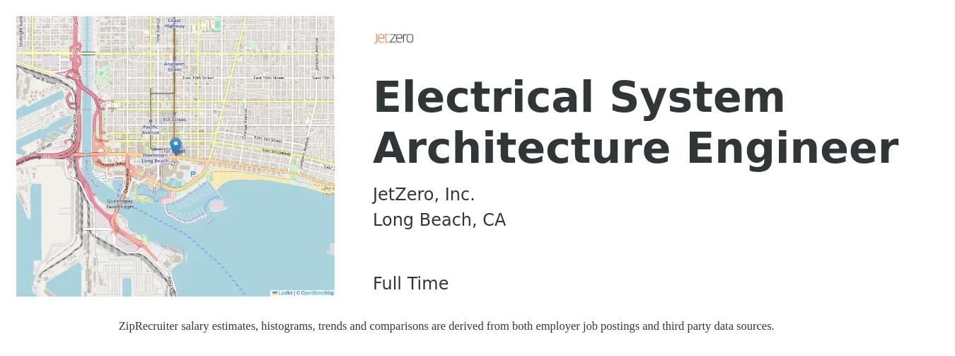 JetZero, Inc. job posting for a Electrical System Architecture Engineer in Long Beach, CA with a salary of $150,000 to $170,000 Yearly with a map of Long Beach location.