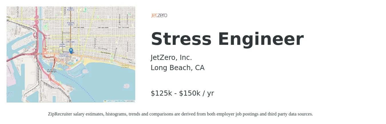 JetZero, Inc. job posting for a Stress Engineer in Long Beach, CA with a salary of $125,000 to $150,000 Yearly with a map of Long Beach location.