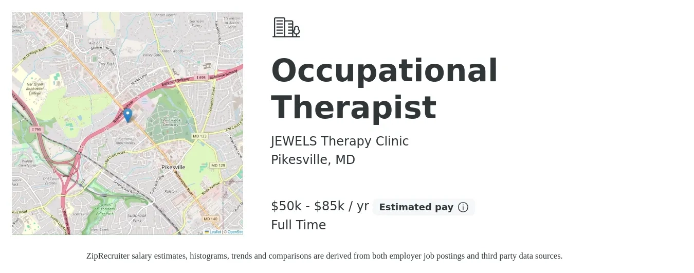 JEWELS Therapy Clinic job posting for a Occupational Therapist in Pikesville, MD with a salary of $50,000 to $85,000 Yearly with a map of Pikesville location.