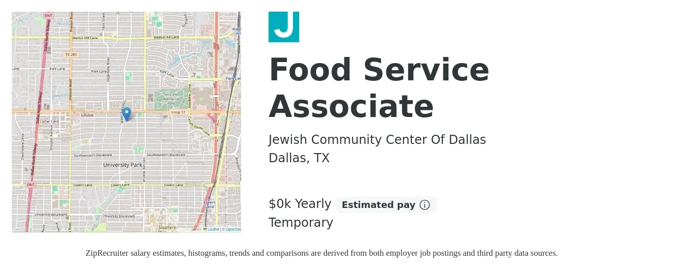 Jewish Community Center Of Dallas job posting for a Food Service Associate in Dallas, TX with a salary of $15 Yearly with a map of Dallas location.