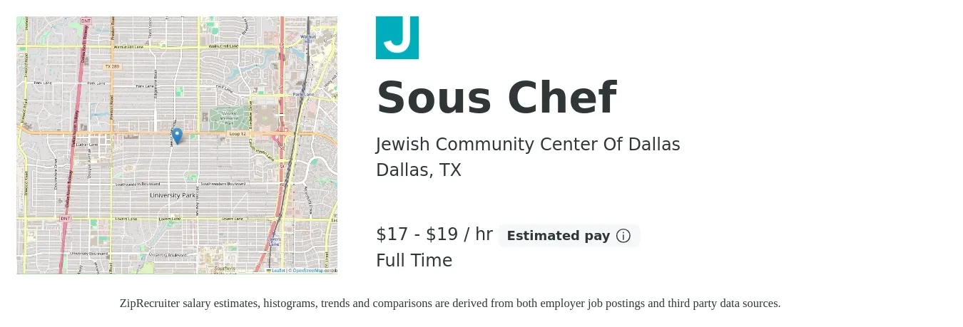 Jewish Community Center Of Dallas job posting for a Sous Chef in Dallas, TX with a salary of $18 to $20 Hourly with a map of Dallas location.