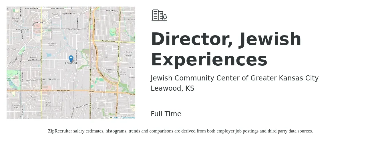 Jewish Community Center of Greater Kansas City job posting for a Director, Jewish Experiences in Leawood, KS with a salary of $94,400 to $246,100 Yearly with a map of Leawood location.