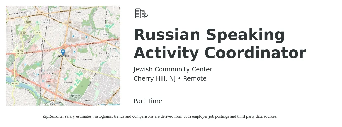 Jewish Community Center job posting for a Russian Speaking Activity Coordinator in Cherry Hill, NJ with a salary of $16 to $21 Hourly with a map of Cherry Hill location.