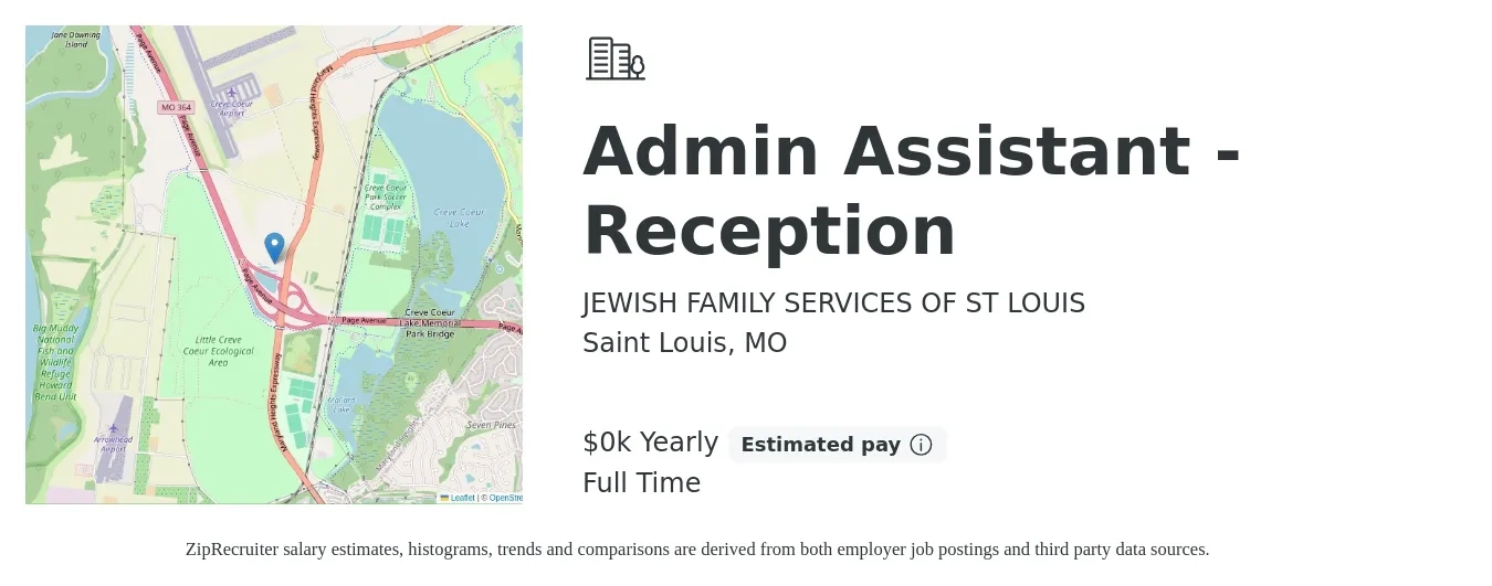 JEWISH FAMILY SERVICES OF ST LOUIS job posting for a Admin Assistant - Reception in Saint Louis, MO with a salary of $19 to $21 Yearly with a map of Saint Louis location.