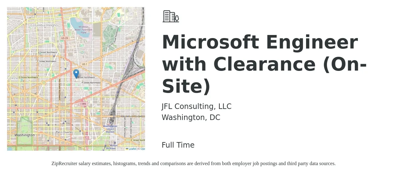 JFL Consulting, LLC job posting for a Microsoft Engineer with Clearance (On-Site) in Washington, DC with a salary of $95,100 to $131,900 Yearly with a map of Washington location.
