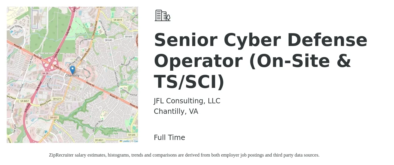 JFL Consulting, LLC job posting for a Senior Cyber Defense Operator (On-Site & TS/SCI) in Chantilly, VA with a salary of $120,900 to $152,400 Yearly with a map of Chantilly location.