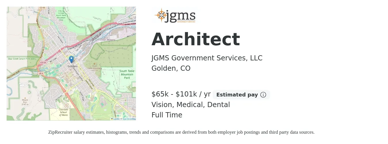 JGMS Government Services, LLC job posting for a Architect in Golden, CO with a salary of $65,000 to $101,000 Yearly and benefits including life_insurance, medical, pto, retirement, vision, and dental with a map of Golden location.