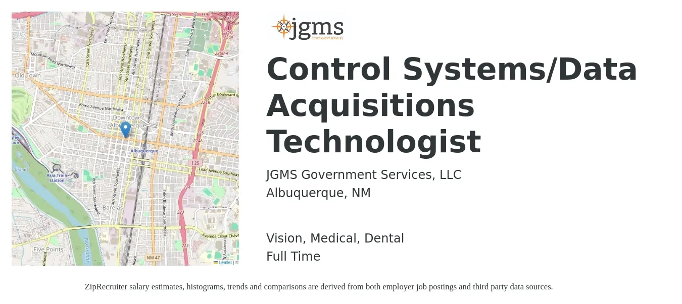 JGMS Government Services, LLC job posting for a Control Systems/Data Acquisitions Technologist in Albuquerque, NM with a salary of $81,400 to $122,600 Yearly and benefits including pto, retirement, vision, dental, life_insurance, and medical with a map of Albuquerque location.