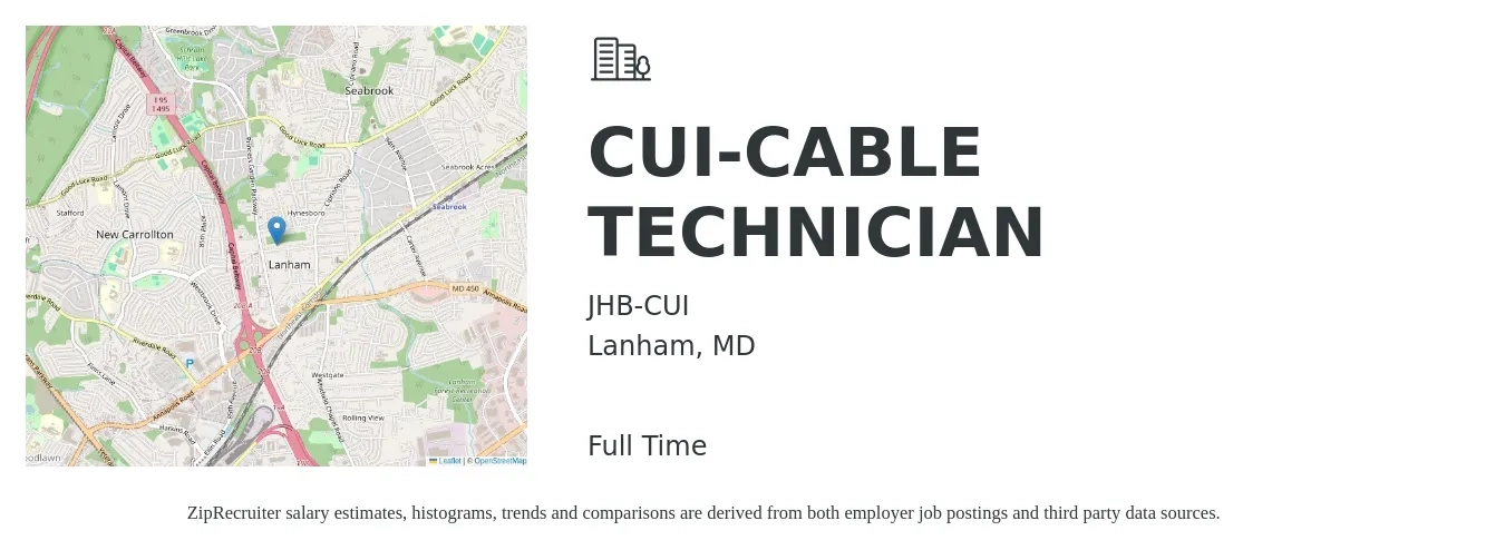 JHB-CUI job posting for a CUI-CABLE TECHNICIAN in Lanham, MD with a salary of $20 to $26 Hourly with a map of Lanham location.
