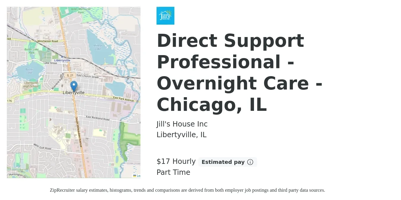 Jill's House Inc job posting for a Direct Support Professional - Overnight Care - Chicago, IL in Libertyville, IL with a salary of $18 Hourly with a map of Libertyville location.