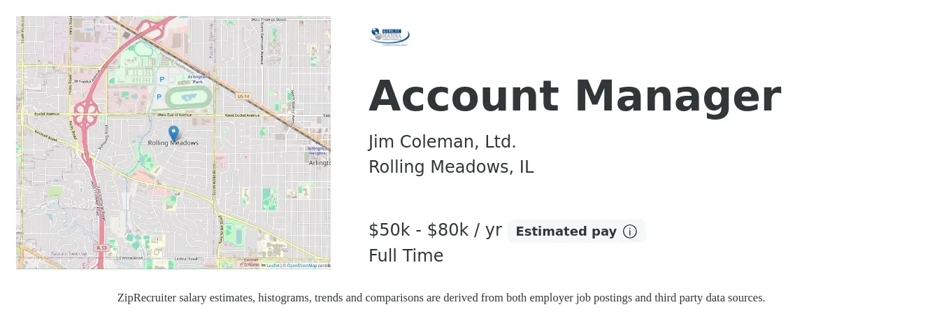 Jim Coleman, Ltd. job posting for a Account Manager in Rolling Meadows, IL with a salary of $50,000 to $80,000 Yearly with a map of Rolling Meadows location.