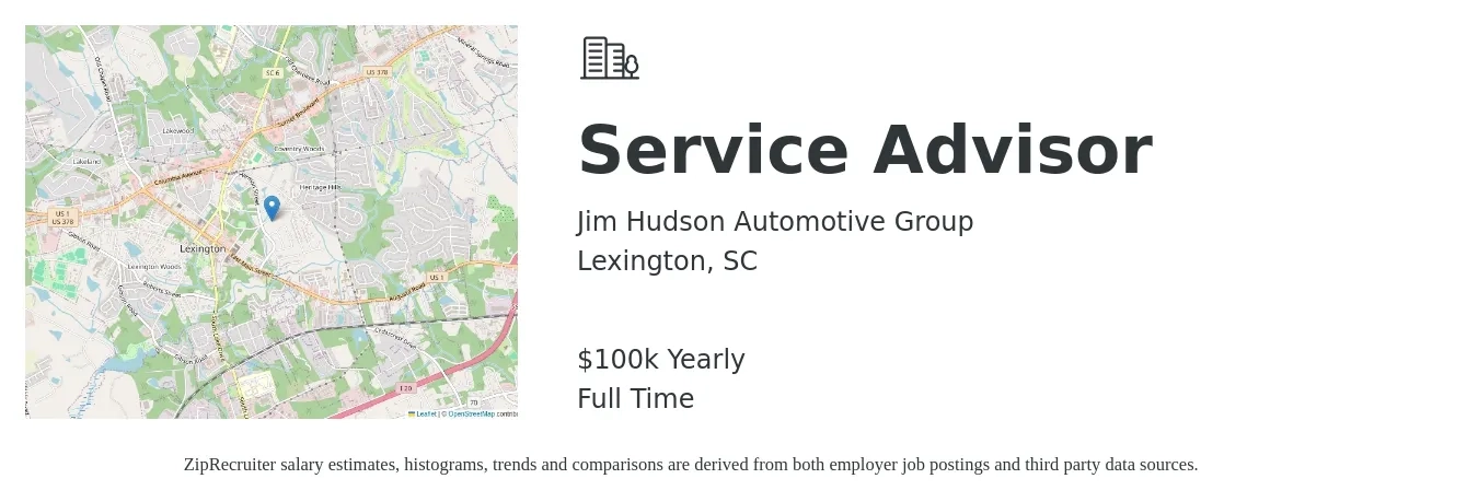 Jim Hudson Automotive Group job posting for a Service Advisor in Lexington, SC with a salary of $100,000 Yearly with a map of Lexington location.
