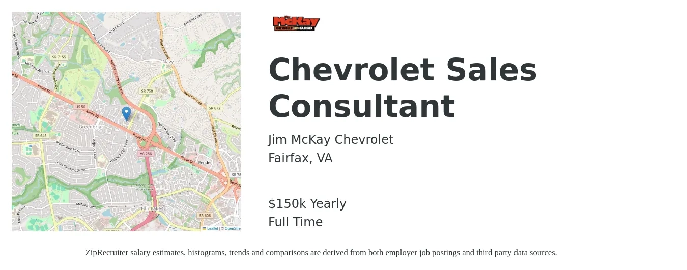 Jim McKay Chevrolet Inc job posting for a Chevrolet Sales Consultant in Fairfax, VA with a salary of $150,000 Yearly with a map of Fairfax location.