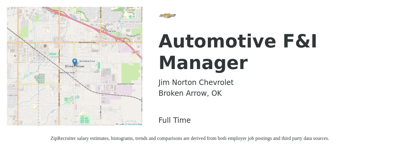 Jim Norton Chevrolet job posting for a Automotive F&I Manager in Broken Arrow, OK with a salary of $61,300 to $134,400 Yearly with a map of Broken Arrow location.