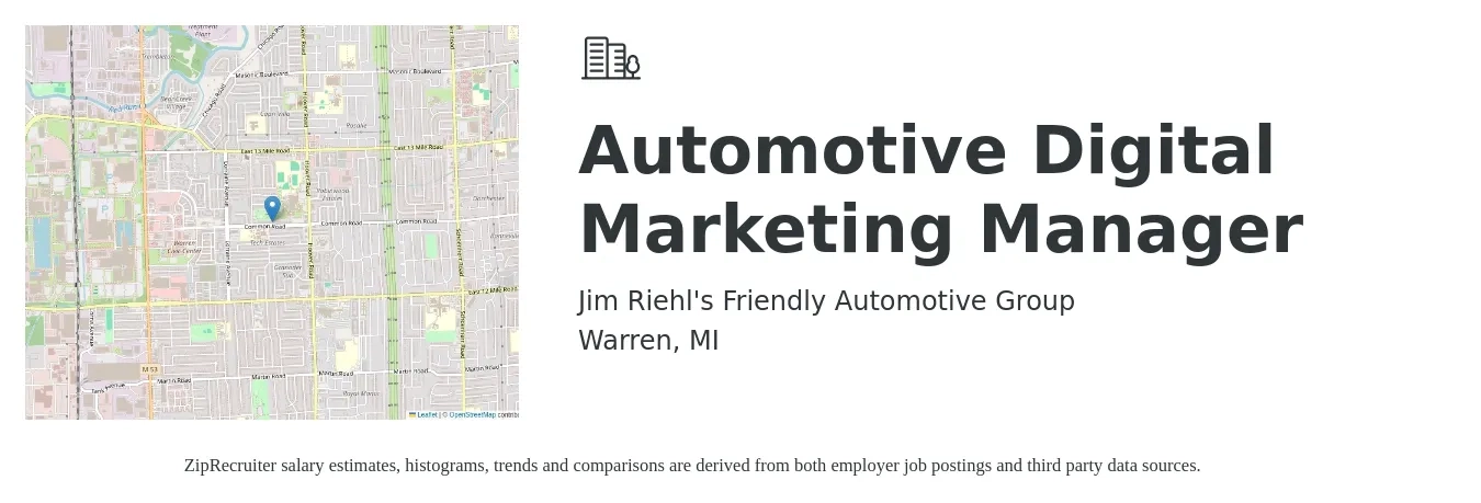 Jim Riehl's Friendly Automotive Group job posting for a Automotive Digital Marketing Manager in Warren, MI with a salary of $60,000 to $90,000 Yearly with a map of Warren location.
