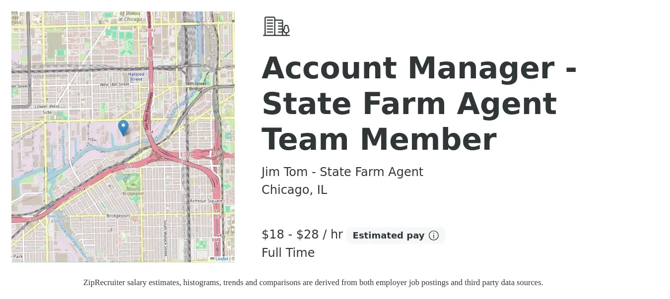 Jim Tom - State Farm Agent job posting for a Account Manager - State Farm Agent Team Member in Chicago, IL with a salary of $40,000 to $55,000 Yearly with a map of Chicago location.