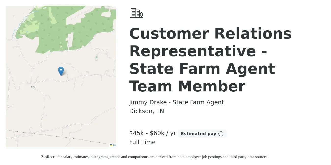 Jimmy Drake - State Farm Agent job posting for a Customer Relations Representative - State Farm Agent Team Member in Dickson, TN with a salary of $45,000 to $60,000 Yearly with a map of Dickson location.